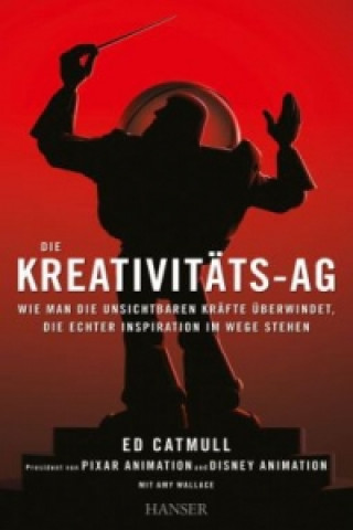 Książka Die Kreativitäts-AG Ed Catmull