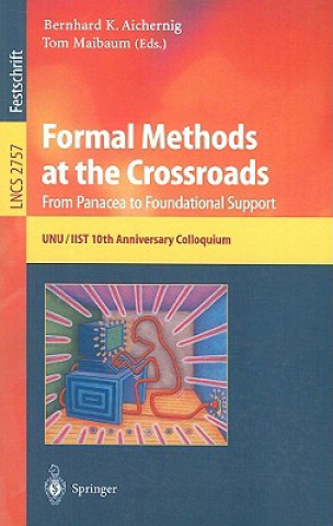 Boek Formal Methods at the Crossroads. From Panacea to Foundational Support B. K. Aichernig