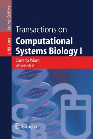Carte Transactions on Computational Systems Biology I. Vol.1 Corrado Priami