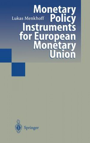 Könyv Monetary Policy Instruments for European Monetary Union Lukas Menkhoff