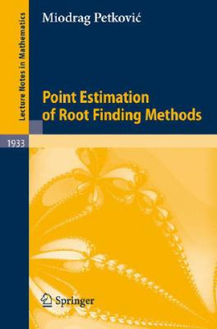 Carte Point Estimation of Root Finding Methods Miodrag Petkovic