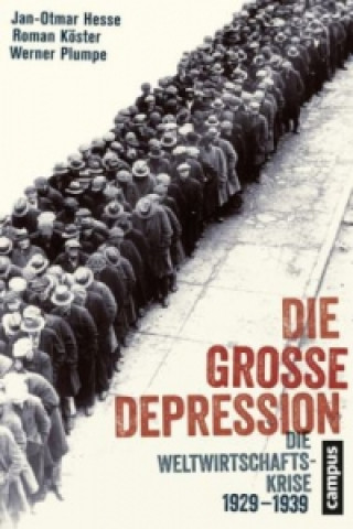 Carte Die Große Depression Jan-Otmar Hesse