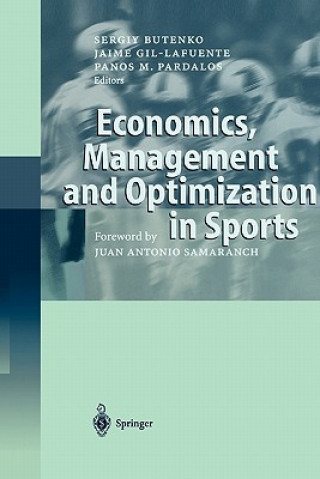 Knjiga Economics, Management and Optimization in Sports Sergiy Butenko