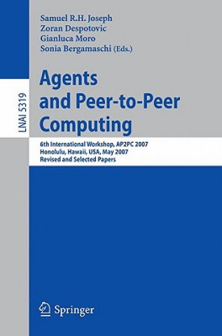 Kniha Agents and Peer-to-Peer Computing Sam Joseph