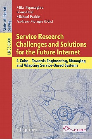 Kniha Service Research Challenges and Solutions for the Future Internet Michael P. Papazoglou