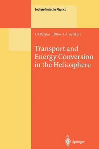 Carte Transport and Energy Conversion in the Heliosphere J.-P. Rozelot