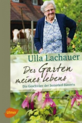 Carte Der Garten meines Lebens Ulla Lachauer