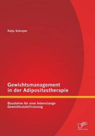 Kniha Gewichtsmanagement in der Adipositastherapie Katja Schreyer