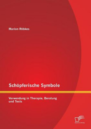 Kniha Schoepferische Symbole Marion Röbkes