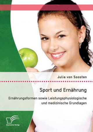 Könyv Sport und Ernahrung Julia von Soosten