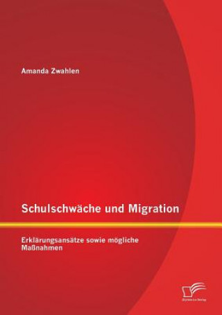 Libro Schulschwache und Migration Amanda Zwahlen