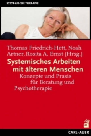 Book Systemisches Arbeiten mit älteren Menschen Thomas Friedrich-Hett