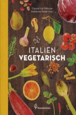 Könyv Italien vegetarisch Claudio Del Principe