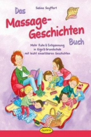 Книга Das Massage-Geschichten-Buch Sabine Seyffert