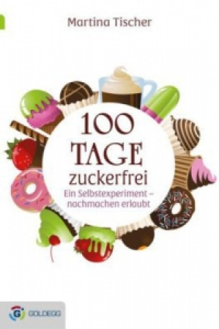 Buch 100 Tage zuckerfrei Martina Tischer