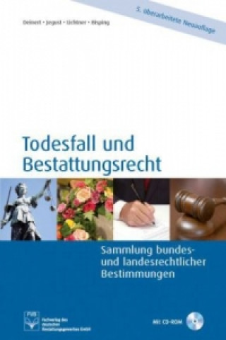 Kniha Todesfall und Bestattungsrecht (BestR), m. CD-ROM Horst Deinert