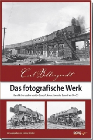 Carte Das fotografische Werk, Band 4. Bd.4 Carl Bellingrodt