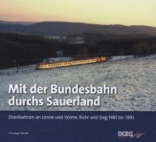 Carte Mit der Bundesbahn durchs Sauerland Christoph Riedel