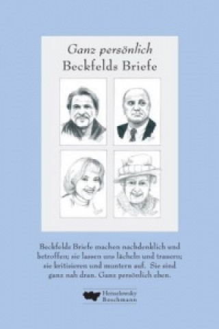 Knjiga Ganz persönlich: Beckfelds Briefe. Band 1. Bd.1 Hermann Beckfeld