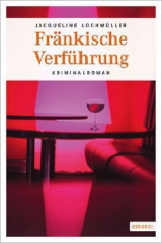 Книга Fränkische Verführung Jaqueline Lochmüller