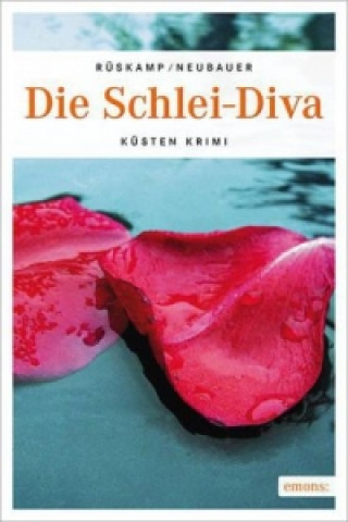 Kniha Die Schlei-Diva Arnd Rüskamp