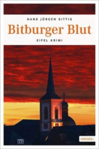 Kniha Bitburger Blut Hans J. Sittig