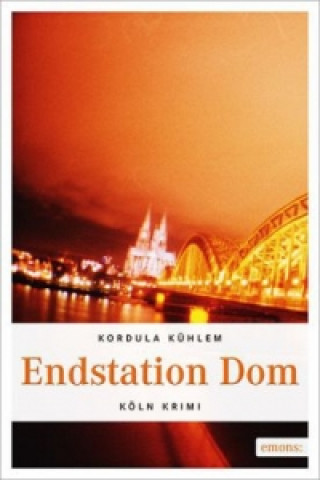 Knjiga Endstation Dom Kordula Kühlem