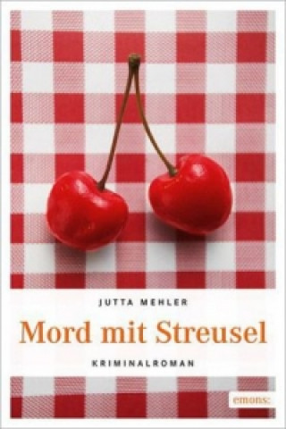 Carte Mord mit Streusel Jutta Mehler