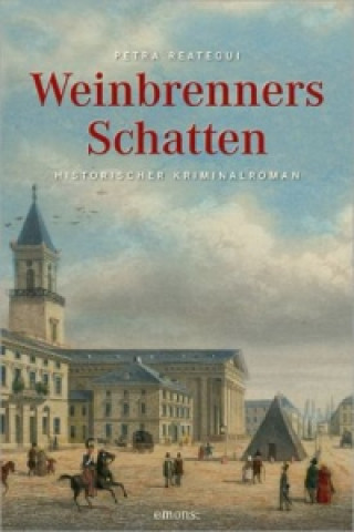 Buch Weinbrenners Schatten Petra Reategui