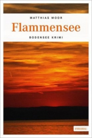 Kniha Flammensee Matthias Moor
