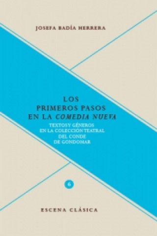Könyv Los primeros pasos en la Comedia nueva María J. Badía