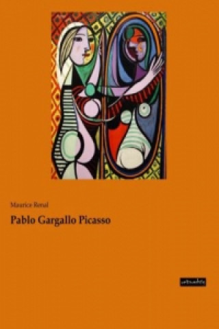 Книга Pablo Gargallo Picasso Maurice Renal