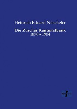 Buch Zurcher Kantonalbank Heinrich Eduard Nüscheler