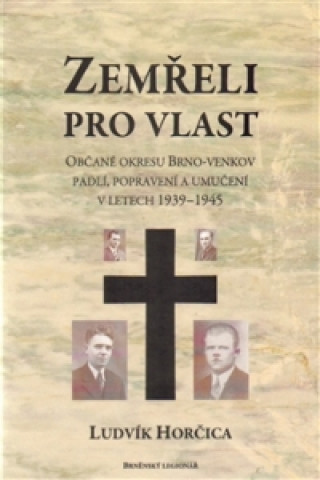 Книга Zemřeli pro vlast Ludvík Horčica