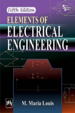 Kniha Elements of Electrical Engineering M Maria Louis