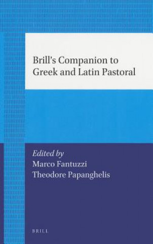 Kniha Brill´s Companion to Greek and Latin Pastoral Marco Fantuzzi