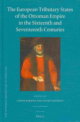 Könyv European Tributary States of the Ottoman Empire in the Sixte Gabor Karman