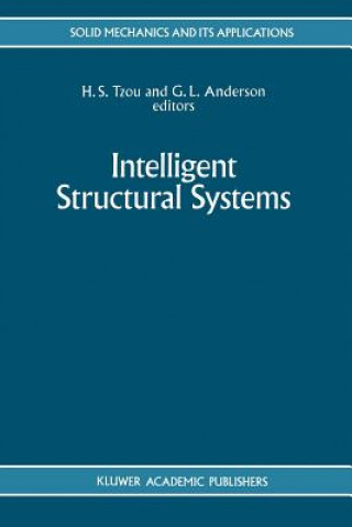 Knjiga Intelligent Structural Systems Hornsen S. Tzou
