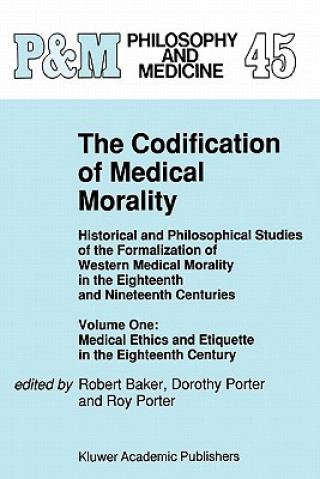 Книга Codification of Medical Morality R. B. Baker