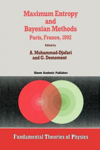 Könyv Maximum Entropy and Bayesian Methods Ali Mohammad-Djafari