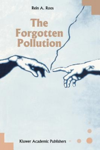 Buch The Forgotten Pollution R. A. Roos