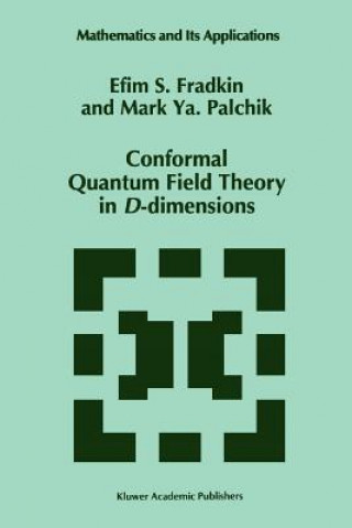 Könyv Conformal Quantum Field Theory in D-dimensions E. S. Fradkin