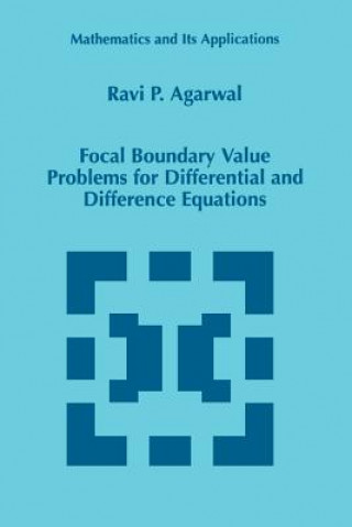 Βιβλίο Focal Boundary Value Problems for Differential and Difference Equations R. P. Agarwal
