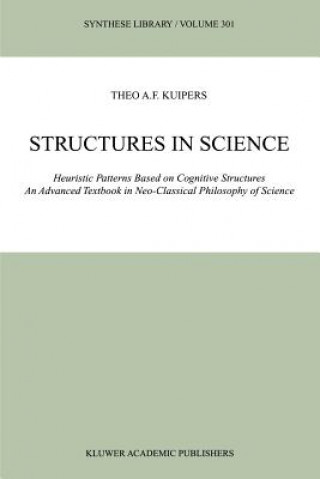 Könyv Structures in Science Theo A.F. Kuipers