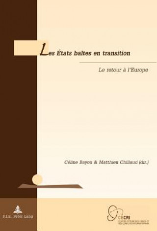Könyv aEtats Baltes En Transition Celine Bayou