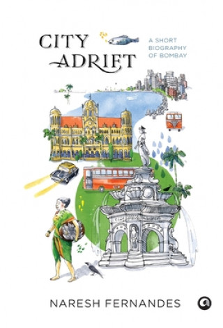 Książka City Adrift Naresh Fernandes