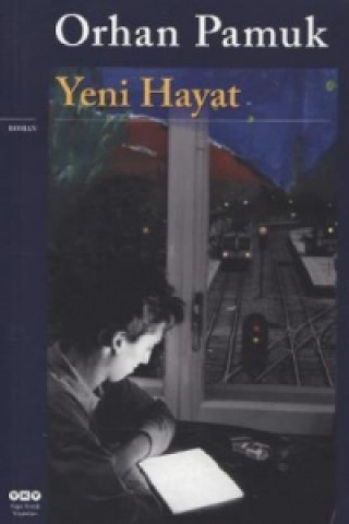 Kniha Yeni Hayat Orhan Pamuk