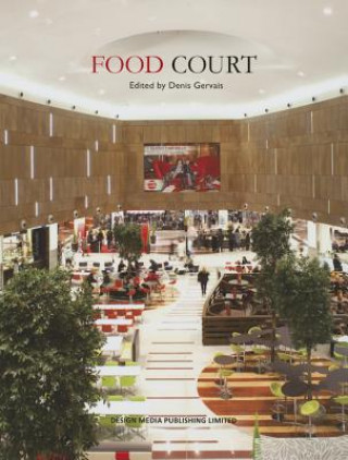 Книга Food Court Denis Gervais