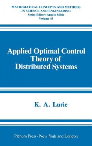 Kniha Applied Optimal Control Theory of Distributed Systems K. A. Lurie