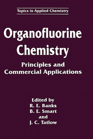 Knjiga Organofluorine Chemistry R. E. Banks